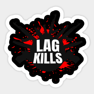 Lag Kills funny Gamer FPS-Shooter Sticker